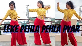 Leke Pehla Pehla PyarJassi Gillsurbhi jyotiDance Videosonam gupta bewafa haiDanceCoverByPoonam [upl. by Budde]