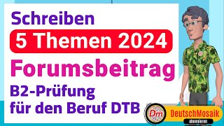 Forumsbeitrag  Schreiben  B2 Prüfung Beruf  Neue Themen 2024 [upl. by Stinky]