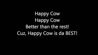 HAPPY COW LYRICS  Smosh [upl. by Anayek]