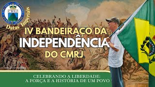 IX Bandeiraço da Independência CMRJ [upl. by Ahseena705]