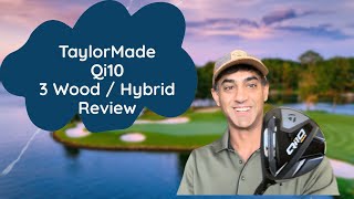 TaylorMade Qi10 Fairway wood and hybrid review [upl. by Riley]