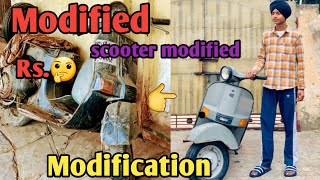 Scooter modified👌chetak scooter modificationsmini vlog viral video trending vlog viral [upl. by Takken308]