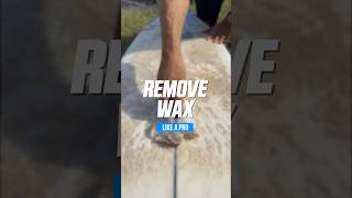 HOW TO REMOVE WAX FROM A SURFBOARD [upl. by Sile]