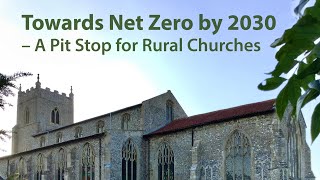 Towards Net Zero by 2030 – A Pit Stop for Rural Churches [upl. by Avan]