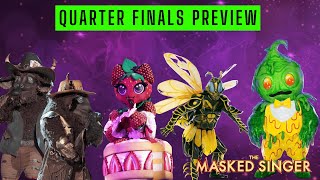 Masked Singer Quarter Finals Preview [upl. by Suoivatnod]