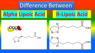 Difference between Alpha Lipoic Acid and R Lipoic Acid [upl. by Badr533]