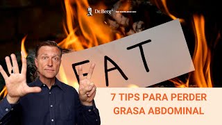 7 Tips para perder grasa abdominal [upl. by Dulciana]