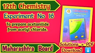 Class 12th Chemistry Experiment No 16 Solutions  Maharashtra Board [upl. by Urbano]