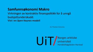 Virkningen av kontraktiv finanspolitikk for å unngå budsjettunderskudd [upl. by Mccourt]