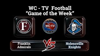 WCTV Football quotGame of the Weekquot  Franklin vs Nolensville  Sep 15 2023 [upl. by Dibri]