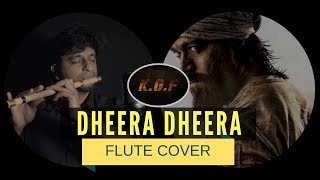 Dheera Dheera  KGF Movie  YASH  Flute Cover by Sriharsha Ramkumar [upl. by Leveroni607]