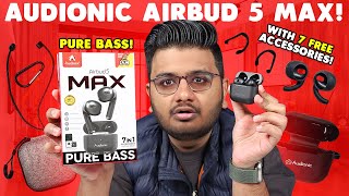 Audionic Airbud 5 Max  Biggest Deal Of Earphone [upl. by Aiciled]