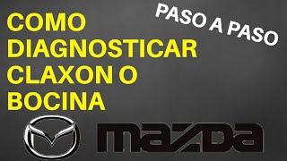 claxon MAZDA 3 Diagnostico y solución [upl. by Naitsabes130]