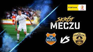 BRUKBET TERMALICA NIECIECZA VS PUSZCZA NIEPOŁOMICE  SKRÓT MECZU  PUSZCZA TV [upl. by Dellora]