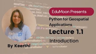 Python for Geospatial Applications 11  Introduction [upl. by Atilek]