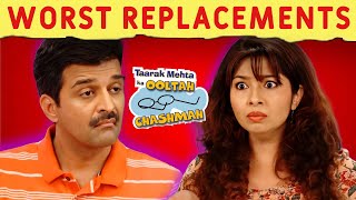 5 Worst Replacements in TMKOC  Taarak Mehta Ka Ooltah Chashmah  Sony SAB [upl. by Yeldud]