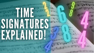 Time Signatures Explained Easy Music Theory Updated [upl. by Anola]