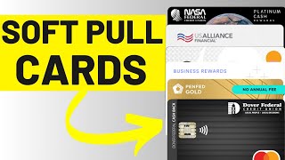 6 Soft Pull Credit Union Cards  PreApproval Master List [upl. by Zipporah]