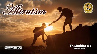 MONTHLY MANIFESTO – ALTRUISM  AUGUST 2024  DON BOSCO EGMORE [upl. by Chuipek]