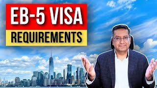 EB5 Visa Requirements Explained  Your Guide to American Residency  Paresh Karia Acquest Advisors [upl. by Simson]