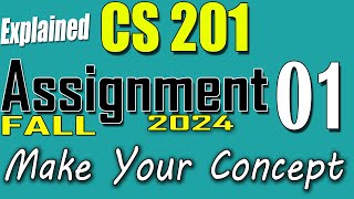 CS201 Assignment 1 Solution Fall 2024  CS201 Assignment 1 Solution 2024  VU Scholar [upl. by Pfeifer]