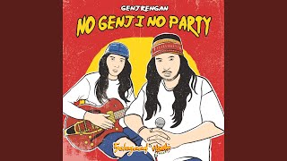 No Genji no Party Genjrengan [upl. by Enitsuj]