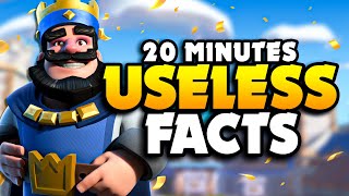 20 Minutes of USELESS Clash Royale Facts [upl. by Annoj]