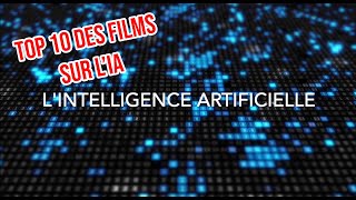 Les 10 meilleurs films parlant dIntelligence Artificielle [upl. by Skvorak]