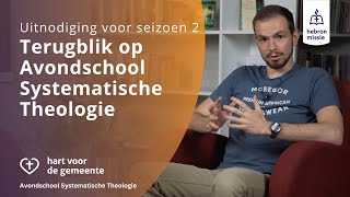 Avondschool Systematische Theologie terugblik  uitnodiging voor het nieuwe seizoen [upl. by Asabi]