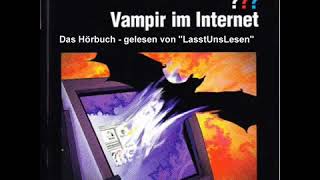 Z024 Let´s read Die drei Fragezeichen Vampir im Internet  2018 Komplette Folge [upl. by Sibella]