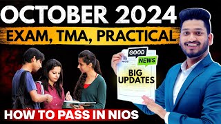 Nios October Exam 2024  Big Latest Updates TMA Practical amp Theory Exam Date  How to pass in nios [upl. by Ingvar690]