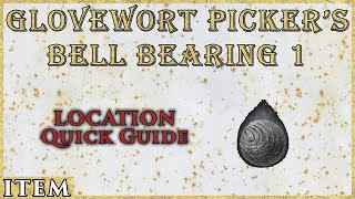 Glovewort Pickers Bell Bearing 1  Location Quick Guide  Elden Ring [upl. by Lainad]