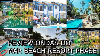 Review Ondas Do Mar Beach Resort Phase [upl. by Viole]