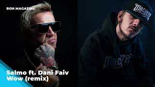 Salmo amp Dani Faiv  WOW Remix inedito [upl. by Sitoiyanap414]