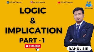 Logic amp Implication Part  1 MME1 Economics  Propositions  Implications   RSG Classes [upl. by Warram]