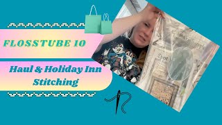 Flosstube 10 Country Sampler Haul amp Holiday Inn Stitching [upl. by Llecram]