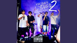 Mayday Cypher 2 [upl. by Wolliw]