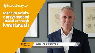 Mennica Polska SA Grzegorz Zambrzycki – Prezes Zarządu 348 PREZENTACJE WYNIKÓW [upl. by Fernande]