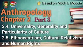 Anthropology Chapter 2  Part 3  Cultural Unity and Variations ETHNOCENTRISM RELATIVISM [upl. by Vernen900]