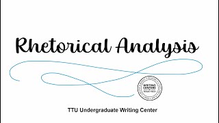 Rhetorical Analysis Basics [upl. by Ttelracs]