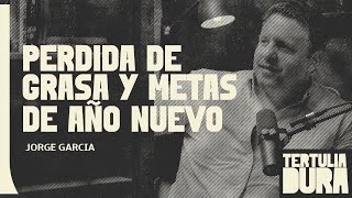 EP171  Jorge García Pérdida de grasa y metas de año nuevo [upl. by Asilrak178]