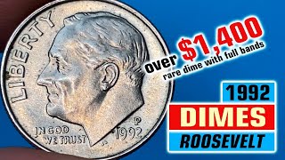 Discover the 1992 Roosevelt Dimes Worth a FORTUNE Rare USA Dimes worth big money [upl. by Aitenev738]