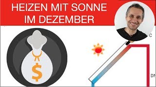 SOLARTHERMIE lohnt sich nicht DOCH Auch im Winter Sonnenwärme nutzen [upl. by Schou]