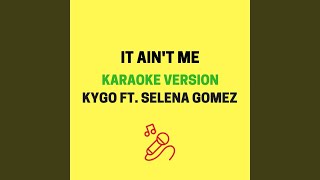 It Aint Me Originally Performed by Kygo amp Selena Gomez [upl. by Orwin]