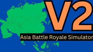 I Solved World Conflicts In An Asia Battle Simulator  V2 [upl. by Tollmann]