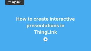 How to create interactive presentations in ThingLink [upl. by Aeuhsoj]