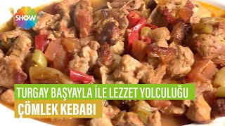 Çömlek Kebabı Tarifi  Turgay Başyayla İle Lezzet Yolculuğu [upl. by Anegroeg]