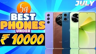 Best 5G Phone Under 10000 in July 2024  Top 5 Best Smartphone Under 10000 in INDIA [upl. by Quincy386]