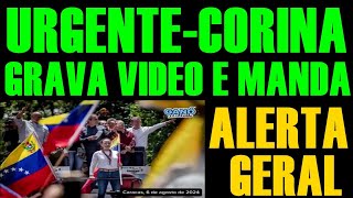 CORINA GRAVA VIDEO E FAZ CONVOCAÇÃO NA VENEZUELA [upl. by Einnad]