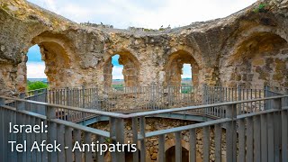 Antipatris Built in The 1st Century Bc by Herod the Great Tel Afek National Park [upl. by Ojytteb]